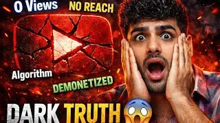 The Dark Truth of YouTube 😱 | Reality of YouTube Content Creation
