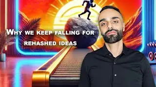 The Sisyphus Treadmill: Why we keep falling for rehashed ideas