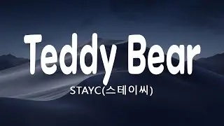 STAYC(스테이씨) 'Teddy Bear' (Lyrics) - [English Subtitle]