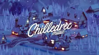 ❄️⛄️Cozy Christmas Beats ➤ Winter☕️ Lofi Mix 2021 ◉ [ Chilledrec ]