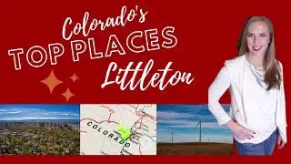 Moving to Littleton, Colorado
