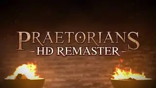 Трейлер переиздания игры Praetorians - HD Remaster на Gamescom 2019!