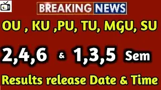 OU,KU,PU,MGU,SU,TU Degree 2,4,6 sem results 2024|degree results regular & backlogs update
