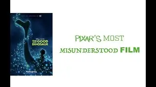 Pixar's Most Misunderstood Film (Video Essay)
