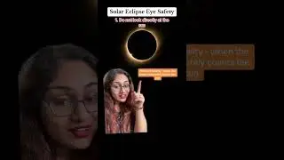Safety Tips for Viewing the Solar Eclipse