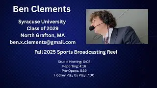 Ben Clements Fall 2025 Sports Broadcasting Reel