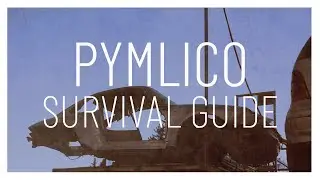 Pymlico - Survival Guide