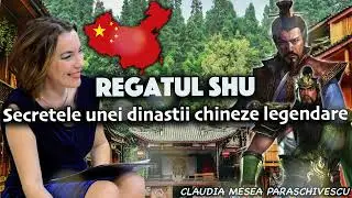 Regatul Shu * Secretele unei dinastii chineze legendare
