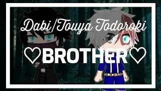 Dabi/Touya Todoroki - Brother
