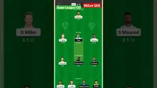 #Super League T20 #Mul vs Que #dream11 team'