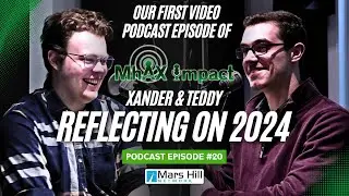 MhAX Impact: Episode #20 - Reflecting on 2024 (Our first video episode of the podcast)
