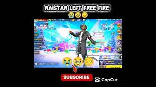 Raistar Ka Free Fire Se Goodbye? 🥺 Fans Shocked! #raistar #goodbye #shorts