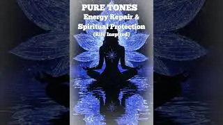 PURE TONES &mdash; 714 Hz + 728 Hz | Energy Repair & Spiritual Protection (Rife Inspired)