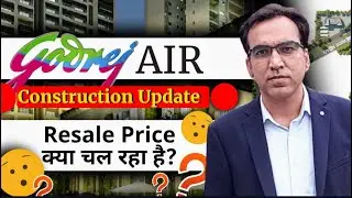 Construction Update| Godrej AIR| Sector 85| Dwarka Expressway| Resale inventory| 9315302963