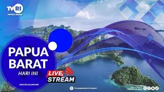 🔴 SIARAN LANGSUNG || PAPUA BARAT HARI INI || EDISI 05 JANUARI 2025 || TVRI PAPUA BARAT