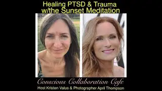 Healing PTSD and Trauma w/the Medical Medium Sunset Meditation