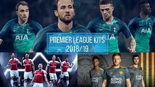 English Premier League Kits 2018/19