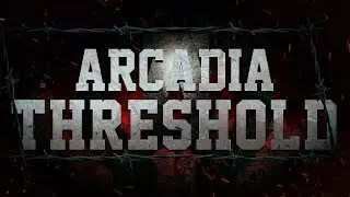 Arcadia - Threshold