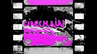 14JUN criptotrilha CINECHAIN !