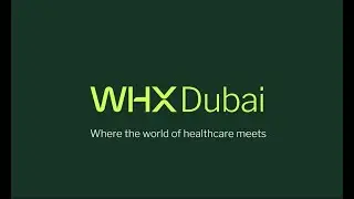 Arab Health is now WHX Dubai! Welcome to our new era.