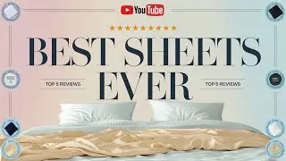 Top 5 Best Sheets Ever Reviews in 2024