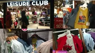 leisure club kids  summer sale 2021 outlet visit atrium mall sadar karachi