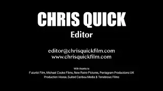 Chris Quick Editing Showreel 2026