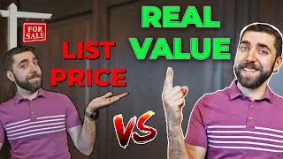 How Homes are Valued: CMAs, Appraisals & List Price