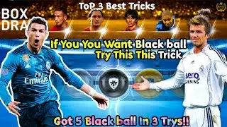 All Best Black Ball Trick In Legend Italian Club Box Drow #Pes19mobile