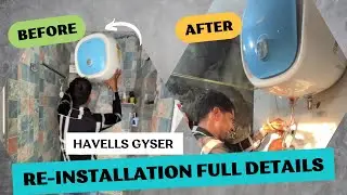 Re-installing Cost of havells adonia spin 15 litr geyser and full process #havells #geyser #cost
