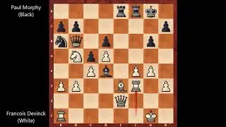 Francois Charles Devinck vs Paul Morphy - Paris (1858) #149