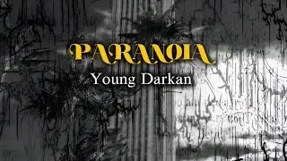 PARANOIA - Young Darkan 