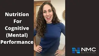 Nutrition for Cognitive (Mental) Performance