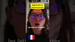 French pronunciation. Ultimate guide for beginners. Lesson 6