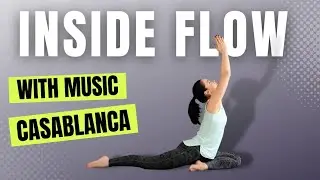 CASABLANCA by Bertie Higgins - Inside Flow Choreography by Nelly Yoga