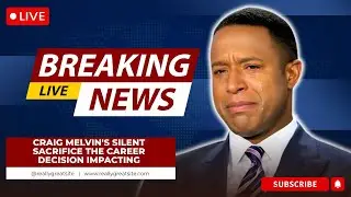 Craig Melvin's Silent Sacrifice: The Career Decision Impacting His Legacy