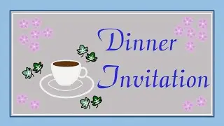 Dinner Invitation Card / Dinner invitation video / Come for dinner! / Come join me!