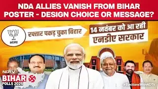 Bihar Assembly Elections | NDA Allies Vanish From Bihar Poster - Design Choice or Message?