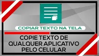 Como COPIAR TEXTOS de QUALQUER APLICATIVO pelo CELULAR ANDROID