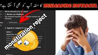 misleading metadata problem Solve | monetization reject |😭 | misleading metadata ka kia hal hy