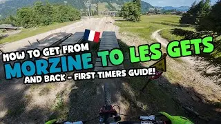 Morzine to Les Gets (and back): Real-Time Route for First-Timers!