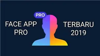 How To Download FaceApp Pro Apk