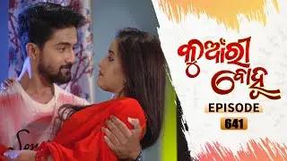 Kunwari Bohu | Full Ep 641 | 23rd Jan 2021 | Odia Serial – TarangTV