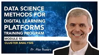 Cluster Analysis - Part 1 (Dr. Alex Bowers)