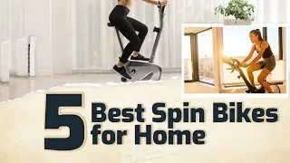 5 Best Spin Bikes for Home