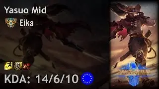 Yasuo Mid vs Ekko - Eika - EUW Challenger Patch 6.24
