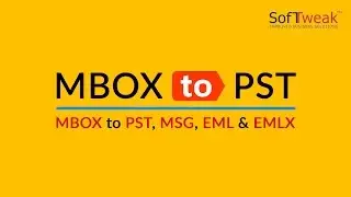 SoftTweak MBOX to PST Tool - Video Tutorial