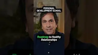 Personal Development School (Roadmap to Healthy Relationships) #personaldevelopment  #shorts