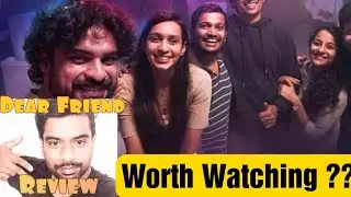 Dear Friend Malayalam Movie Review in Tamil by The Fencer Show | Worth Watching ??