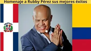 Homenaje a Rubby Pérez RIP.  sus mejores éxitos